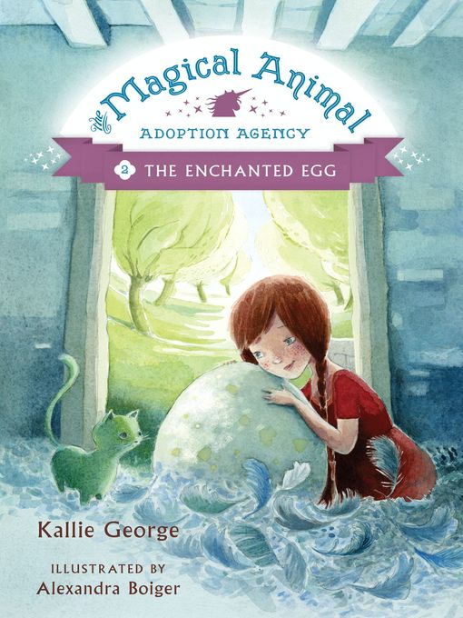 Title details for The Enchanted Egg by Kallie George - Wait list